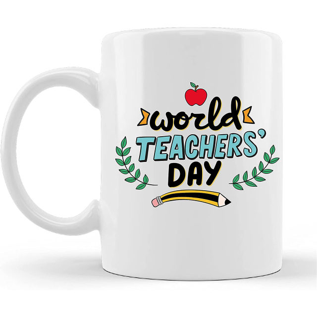 TEACHERS APPRECIATION COFFEE MUG GIFTS FOR TEACHERS DAY | WORLD TEACHERS DAY | TEACHERS DAY GIFT (Design 10)