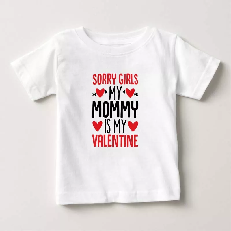 Sorry Girls Mommy Is My Valentine Kid Shirt